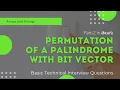 permutation of palindrome with bitvector physical view of bitvector arrays strings questions 2