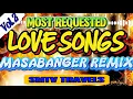 Lagu 💥MOST REQUESTED LOVE SONGS | MASABANGER REMIX VOL. 2 | SMTV TRAVELS