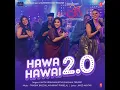 Hawa Hawai 2.0 (From "Tumhari Sulu") - Kavita Krishnamurthy & Shashaa Tirupati