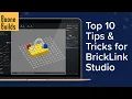 Top 10 Tips Tricks for Bricklink Studio