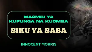 SIKU YA SABA YA MAOMBI YA KUFUNGA 07 11 2025 By Innocent Morris 