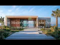 Best Modern Beach House Design in California 2024 Minimalist architecture