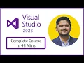 Learn Visual Studio 2022 in 45 minutes Amit Thinks