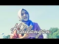 Download Lagu H.RHOMA IRAMA  - KEHILANGAN (COVER BY YULiA \u0026 RUPPY TELLYKAST)