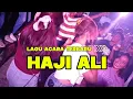 LAGU JOGET ACARA 🔥 - HAJI ALI ( REMIX TERBARU 2025 )