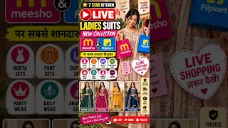 🔴 Ladies Suits LIVE | Meesho & Flipkart की New Collection | Kurta Sets, Anarkali & Party Wear