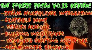 the forest patch 0 12 steam multiplayer integration paints stealth armour building in caves p1