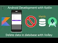 19 - Delete data from Database from Android App using Volley API Integration in Android