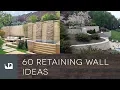 60 Retaining Wall Ideas