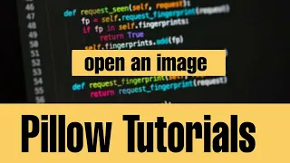 Python Pillow PIL Tutorial - How to open an image using PIL Image open in python
