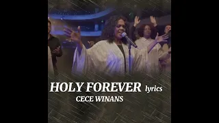 Holy forever - Cece Winans (lyrics)