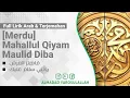  Sholawat Merdu  Mahallul Qiyam Maulid Diba' | Fahtazzal + Ya Nabi Salam Alaika Mp3 Song Download