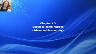 Chapter 3 - Business Combinations