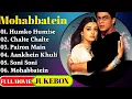 Download Lagu 💞Mohabbatein Audio Jukebox ❤️‍🔥 Full Songs💔Jatin-Lalit Anand Bakshi❤️Shah Rukh Khan Aishwarya Rai❣️