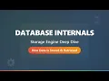 Database Storage Engines Explained B-Trees LSM-Trees More