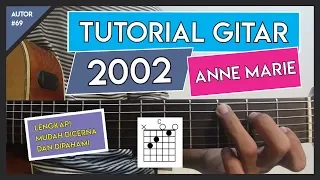 Download Tutorial Gitar ( 2002 - ANNE MARIE ) GAMPANG BANGET BUAT PEMULA MP3