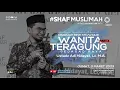 Download Lagu [LIVE] Khadijah binti Khuwailid: Wanita Teragung Sejagat Raya - Ustadz Adi Hidayat