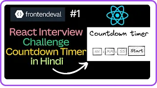 Countdown Timer - React JS Interview Challenge in Hindi Machine Coding Round