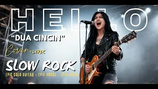 lirik dua cincin hello cover slow rock version