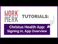 Christus Health Armed Security App - Overview Signing In