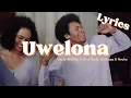 Download Lagu Uwelona (Lyrics) ft. Sino Msolo, Boibizza \u0026 Nvcho