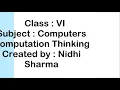 Class 6 Computational Thinking Part-1