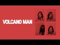 Download Lagu Volcano Man - Official Trailer