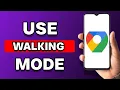 How To Use Google Maps Walking Directions