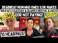 Deadbeat Mom Who OWES 21K Makes WILD Accusations Blames Mental Illness For Not Paying