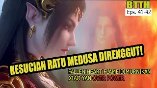 maju ke level dou wang xiao yan dan ratu medusa bebas dari lautan magma btth episode 41 42