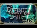 Divinity Original Sin 2 Honour Mode Walkthrough Part 168 The Midnight Oil Ancient Temple