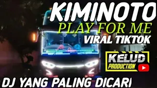 Download DJ KIMINOTO X PLAY FOR ME  | BASS GLERR HOREGG MP3