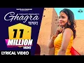 Download Lagu घाघरा : GHAGRA (Full Song) Vishvajeet Choudhary |  Haryanvi Songs Haryanavi 2020 | Haryanvi Songs