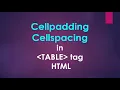 HTML Cellpadding Cellspacing Attributes of TABLE tag