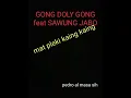 Download Lagu Gong doly gong feat sawung jabo - mat pleki kaing kaing