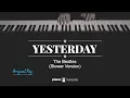 Download Lagu Yesterday (ORIGINAL KEY) The Beatles (SLOWER VERSION KARAOKE PIANO)