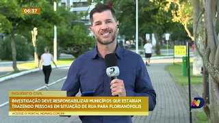 MPSC investiga chegada de pessoas em situa&ccedil;&atilde;o de rua em Florian&oacute;polis