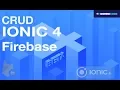 Ionic 4 Firebase CRUD