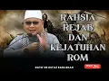 Lagu KESAN BESAR KEJATUHAN ROM | RAHSIA BULAN REJAB | USTAZ BADLISHAH