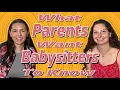 What Parents Want Babysitters To Know-A MUST SEE to the end