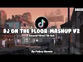 DJ ADA POKEMON X ON THE FLOOR MASHUP V2 SOUND JJ VIRAL TIK TOK TERBARU 2023 || By Febry Remix