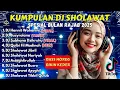 Lagu DJ SHOLAWAT TERBARU 2025 FULL ALBUM - SPECIAL BULAN RABIUL AKHIR | SLOW BASS X HOREG