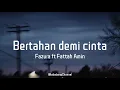 Download Lagu Bertahan Demi Cinta - Fazura ft Fattah Amin ( LIRIK )