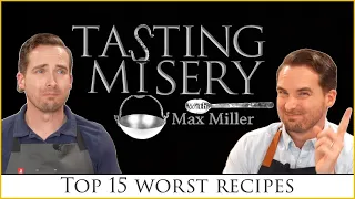 39. Tasting Misery: Top Worst 15 Tasting History Recipes