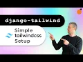 django-tailwind - Easy TailwindCSS setup in Django projects