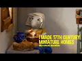 How I Made these Miniature 17th Century Homes with a special Milkmouse