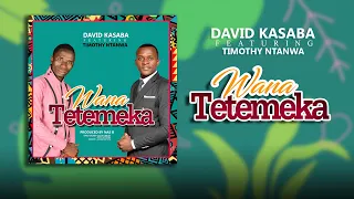 David Kasaba Ft Timothy Ntanwa Wanatetemeka Audio Visual 0713172084 