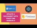 Update A Document With Firestore Version 9