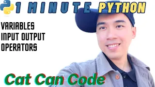 1 Minute Python Variables Input Output Operators Cat Can Code