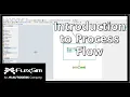 Introduction to Process Flow